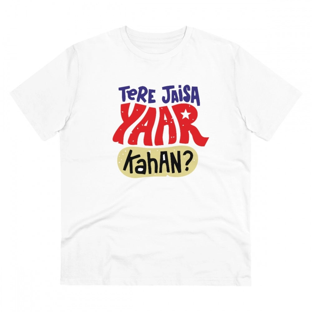 VASTRAA Men’s PC Cotton “Tere Jaisa Yaar Kahan” Printed T-Shirt (0GSM)