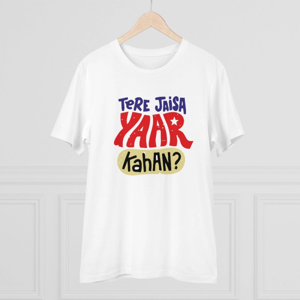 VASTRAA Men’s PC Cotton “Tere Jaisa Yaar Kahan” Printed T-Shirt (0GSM)