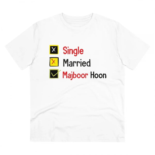 Single Married Majbur Tee